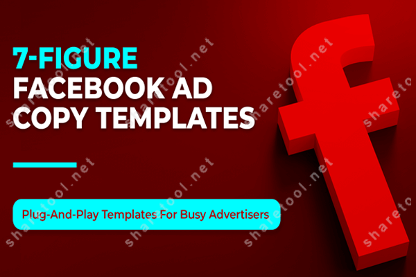 7-Figure-Facebook-Ad-Copy-Templates